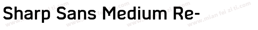 Sharp Sans Medium Re字体转换
